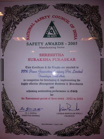 National Safety Council of India, Safety Award for 2005  Shreshtha Suraksha Puraskar (immediately after PPN first became eligible)
